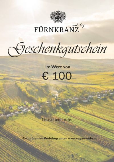 Geschenkgutschein Weingut Fürnkranz - €100